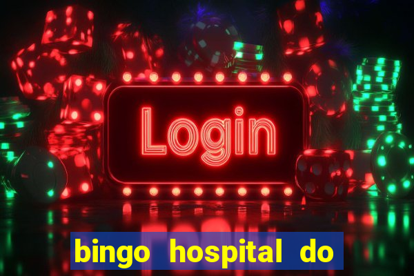 bingo hospital do cancer barretos